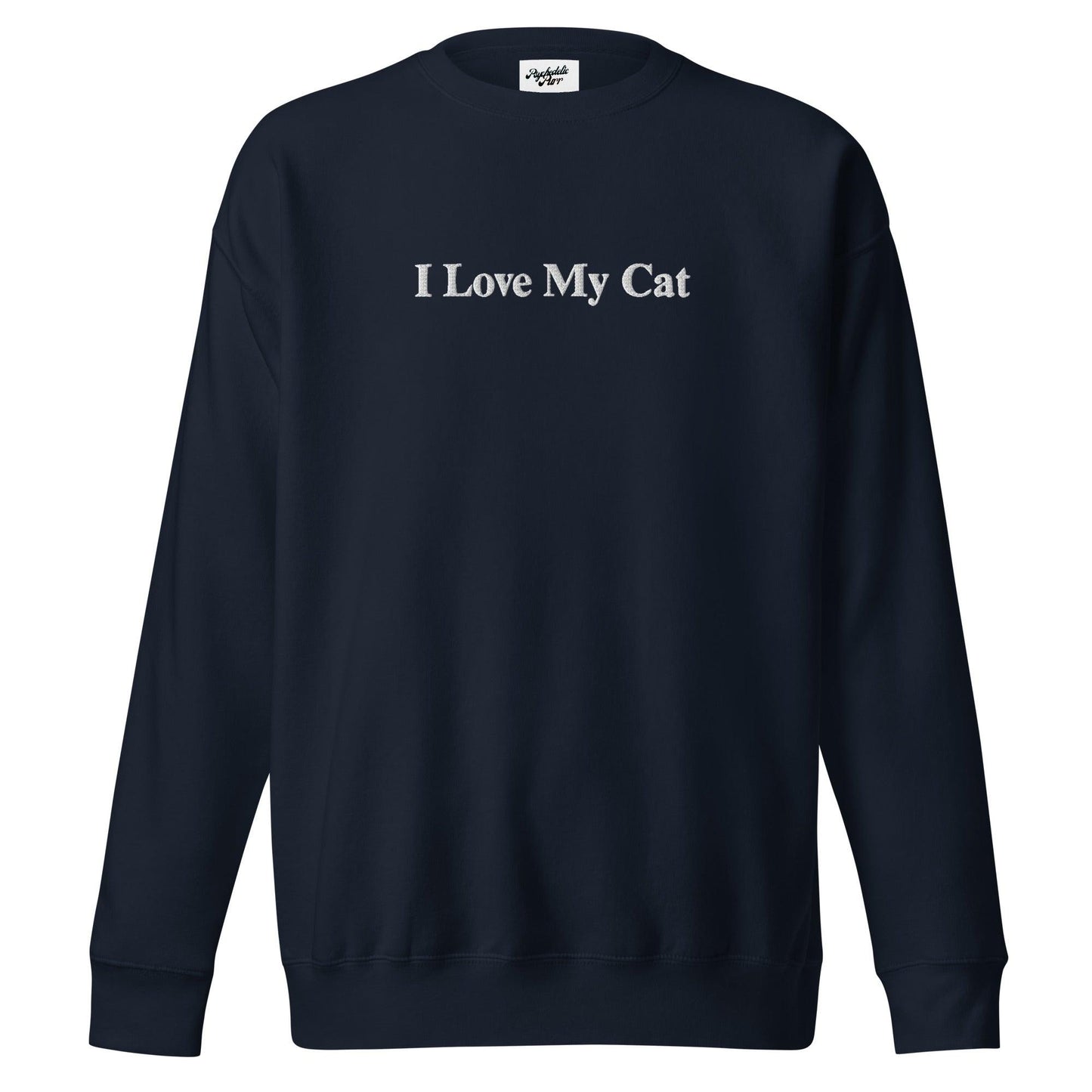 Unisex I Love My Cat Embroidered Sweatshirt - Psychedelic Purr