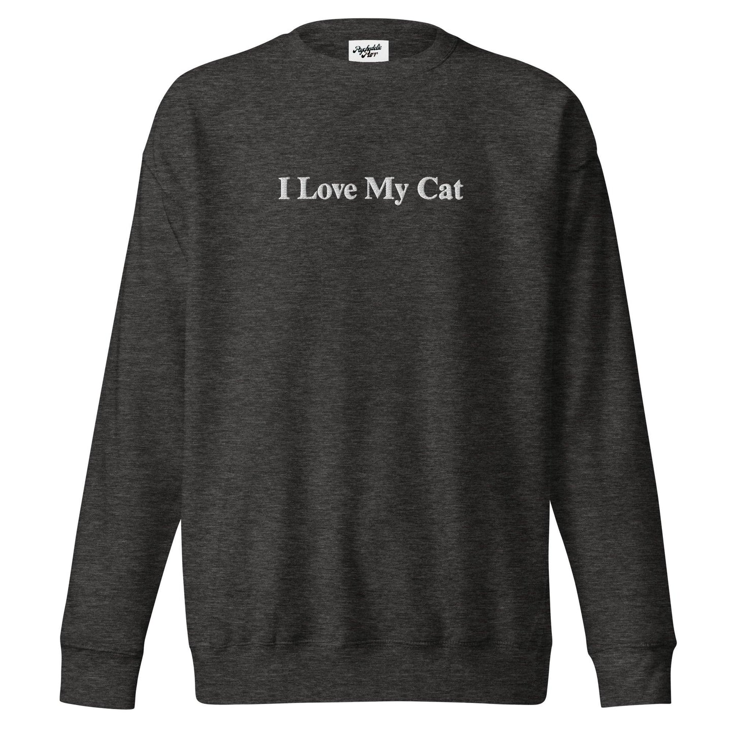Unisex I Love My Cat Embroidered Sweatshirt - Psychedelic Purr